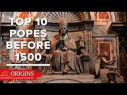 Top 10 Popes Before 1500