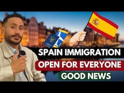 Spain Immigration 2025 New Rules for Spain Residency | Spain immigration Open