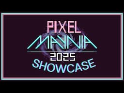Pixel Maynia 2025 Showcase