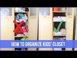 CLOSET ORGANIZATION HACKS: How I keep my KIDS' CLOTHES super organized