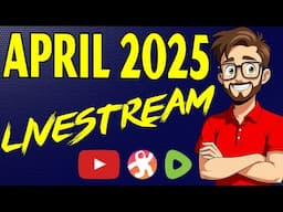 🔴April 2025 Livestream w/Supporters