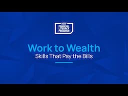 Work to Wealth: Skills That Pay The Bills | NSSF Financial Literacy Webinar