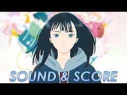 The Colors Within & The Sound of Naoko Yamada (Video Essay)