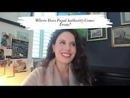 Where Does Papal Authority Come From?