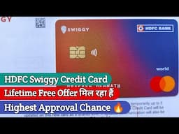 HDFC Swiggy Credit Card Lifetime Free Offer दे रहा है Approval 🎉 | Swiggy Credit Card Live Apply
