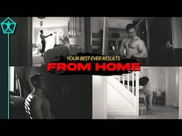 The Key to Getting INCREDIBLE Results Working Out From Home