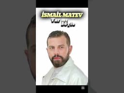 ISMAIL MATEV  | VAR MI SÖYLE  | 2025