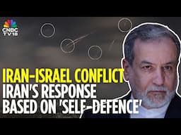 Iran Does Not Want Conflict With Israel To Expand But Will Defend Itself: Iran Foreign Minister N18G
