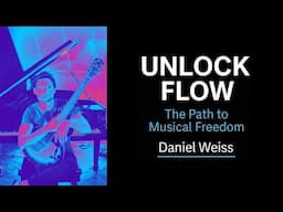 Unlock Musical Flow — The Path to True Freedom on Your Instrument