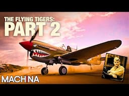 America’s Secret Air War Heroes | The Flying Tigers | S1E02 | War History Docuseries