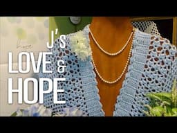 J's Crochet - #Easy Love & Hope Lace Sweater.  EP. 245. #review