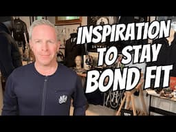 How To Inspire Yourself To Stay Bond Fit | BONUS Bond Fitness Clothing Review