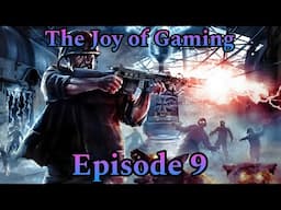 The Joy of Gaming - Episode 9: Call of Duty: World at War Zombies (Part 3)