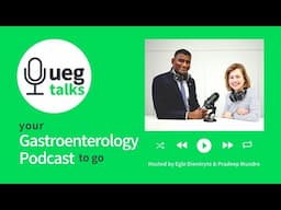 Well-rounded care in functional disorders with Tim Vanuytsel - UEG Talks