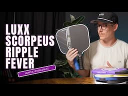 May Paddle Blitz: Selkirk LUXX InfiniGrit, JOOLA Scorpeus Pro IV, Ronbus Ripple V2 R2, Friday Fever