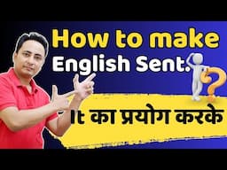 How to make English sentences using It? Spoken English Guru