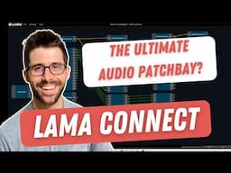 LAMA Connect | The Ultimate Software Patchbay For Audio Pros