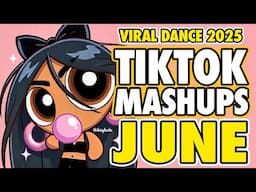 New Tiktok Mashup 2025 Philippines Party Music Viral Dance Trends June 7th