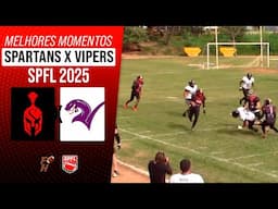 SPARTANS FOOTBALL X SOROCABA VIPERS | SPFL 2025 | Melhores Momentos