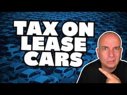 The £40,000 Car Lease Tax Trap You Need to AVOID