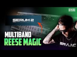 Serum 2 Reese Bass with FAT Multiband Processing