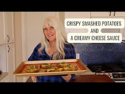 How to Make Crispy Smashed Potatoes with Cheesy Sauce!