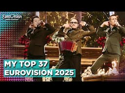 Eurovision 2025 | My Top 37 (After the show)