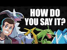 Pokemon Quiz But HOW DO YOU SAY THEIR NAMES!?