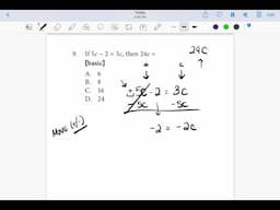 TSI MATH TEST - If 5c - 2 = 3c, then 24c = if 5c minus 2 equals 3c then 24c equals what?
