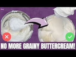 Avoid Grainy Or Separated American Buttercream With These Tips!