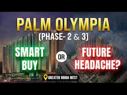 Palm Olympia Greater Noida West Review | Best Residential Property near Gaur City