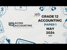 Grade 12 Accounting | VAT Memo | May 2024, Paper 1| Acing Accounting| IEB