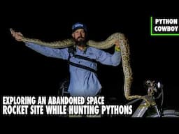 Python Hunting Led Us To A Cold War Space Rocket Base In The Everglades
