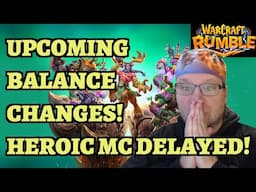 SNEAK PEEK of the Upcoming Balance Changes! Heroic Molten Core Delayed! Warcraft Rumble