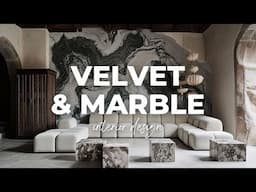 Velvet & Marble Interior Design : Unlock the Power of Color and Texture : 4K