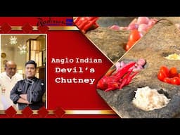 How to Make Anglo-Indian Devil's Chutney at Ministry of Chutney | Authentic Recipe