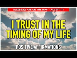 THE BEST IS YET TO COME | Positive Morning Affirmations to Start Your Day