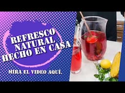 ¡Deliciosa bebida refrescante natural! #DIY