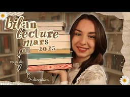 Bilan lecture mars 2025 📚✨ : déceptions, découvertes & relectures