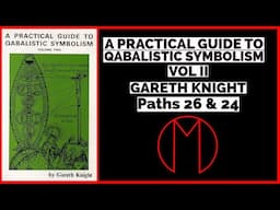 Qabalistic Symbolism Vol 2 (26th path) | Travis Magus | LVX777