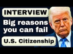 Naturalization Test: What are the big reasons applicants fail?