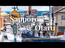 Trip to Hokkaido in Winter: Sapporo & Otaru | Japan Travel Vlog ❄️ | 3 day itinerary