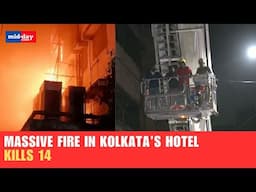 Kolkata Hotel Fire Tragedy: Guests jumped to escape massive fire, 14 killed