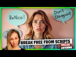 3 Common Scripts That Control Your Life & Your English 💙 Ep 804