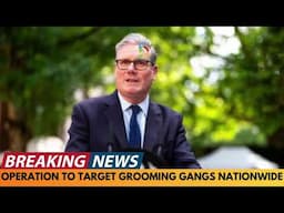 BREAKING NEWS: NATIONAL CRIME AGENCY TO TARGET GROOMING GANGS NATIONWIDE