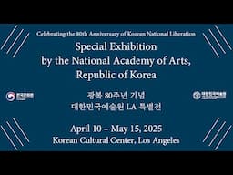 Special Exhibition by the National Academy of Arts, Republic of Korea