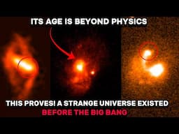 Was There A Universe Before OUR'S? New JWST images Challenged Our Understanding About The Universe