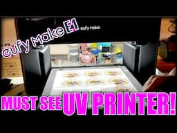 UV PRINTING AT HOME! eufyMake E1 UV Printer | UNBOX, TEST & REVIEW
