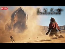 DUNE AWAKENING | NEW UPCOMING SURVIVAL MMO | DAY ONE! | LIVE