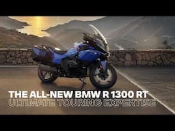 Venture Into New Horizons | The All-New BMW R 1300 RT
